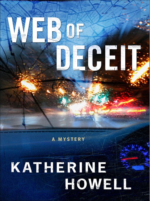 Title details for Web of Deceit by Katherine Howell - Available
